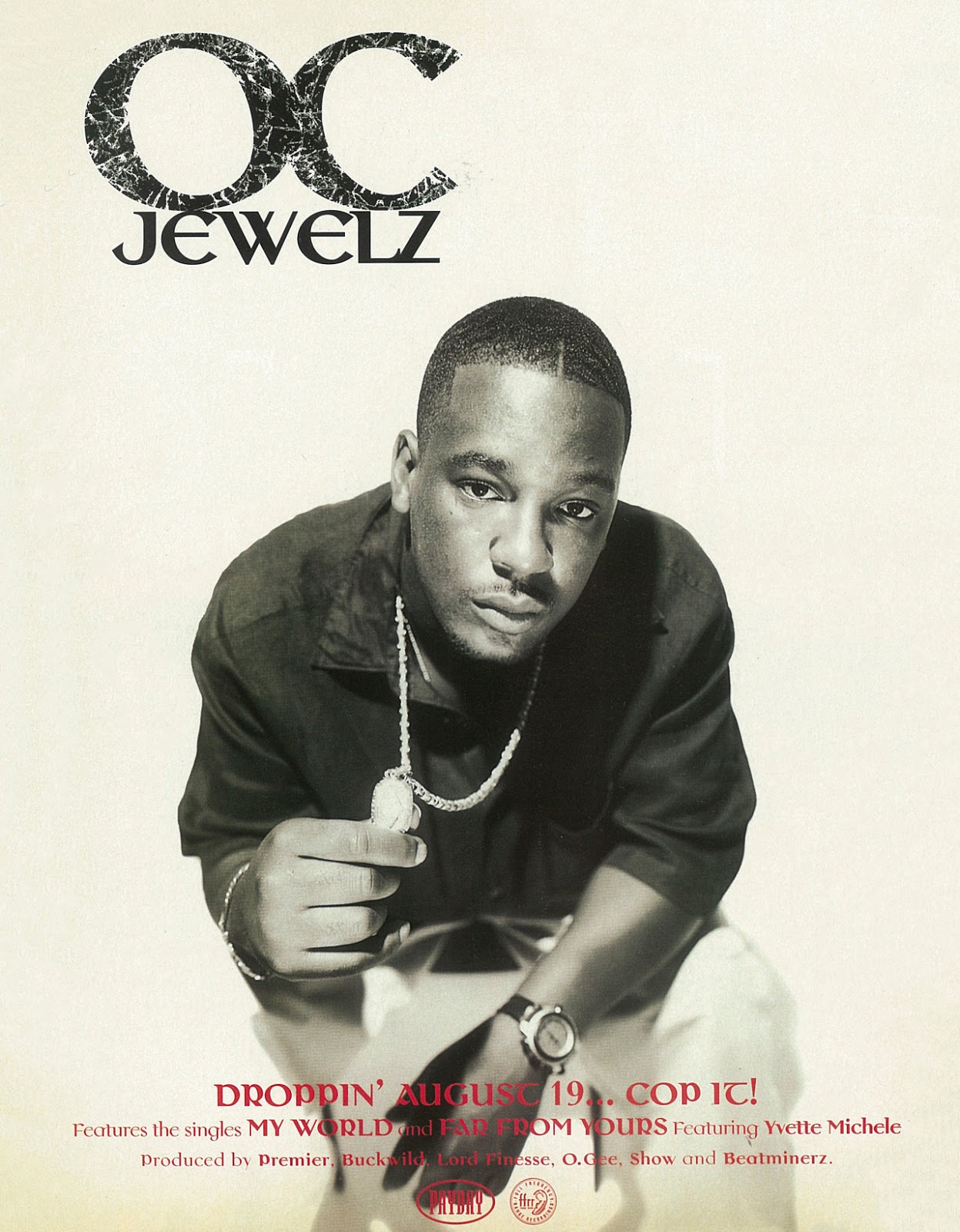 Hip Hop Nostalgia: O.C. "Jewelz" August ,