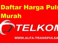 Daftar Harga Pulsa Murah Telkomsel Terbaru Terupdate Seluruh Wilayah Indonesia