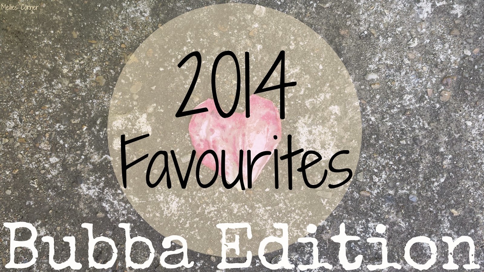 2014 Favourites Toddler Edition