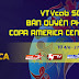 Lịch tường thuật trực tiếp Bóng đá COPA AMERICA 2016 trên VTVcab