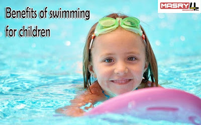 فوائد السباحة للأطفال  Benefits of swimming for children