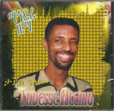 my passion for ethiopian music ...: Tadesse Alemu - Mahider Zema [2000 ...