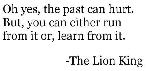 The Past - Wisdom Quotes - Learning from the past
