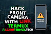 How to Hack Front camera by Sending a link using Termux-2022