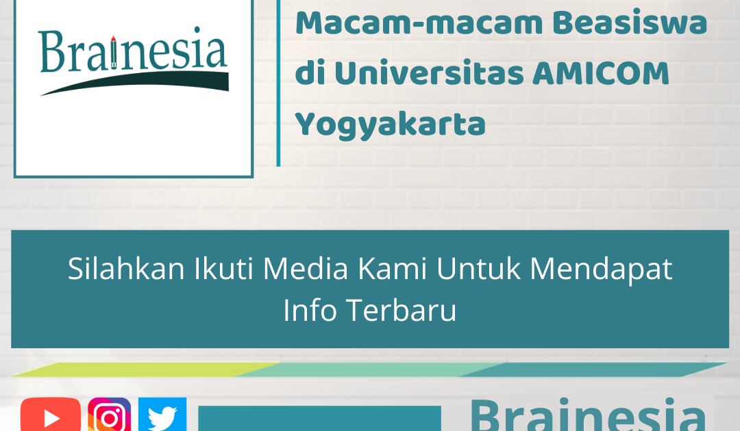Macammacam Beasiswa di Universitas Yogyakarta Brainesia Macammacam Beasiswa di Universitas Yogyakarta Brainesia
