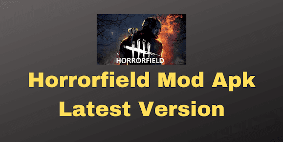 Horrorfield Mod Apk Latest Version