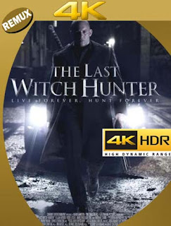 El Último Cazador de Brujas (2015) 4K 2160p UHD [HDR] Latino [GoogleDrive]