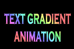 Cara Merubah Warna Text Dengan Gradient Animation Blogger