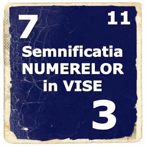 Ce înseamnă când visezi numere și cifre în vis. Tâlmăcire VISE cu