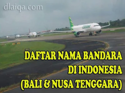 Daftar Nama Bandara Di Indonesia (Pulau Bali dan Nusa Tenggara)