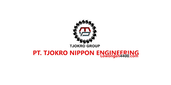 Lowongan Kerja PT. Tjokro Nippon Engineering Karawang