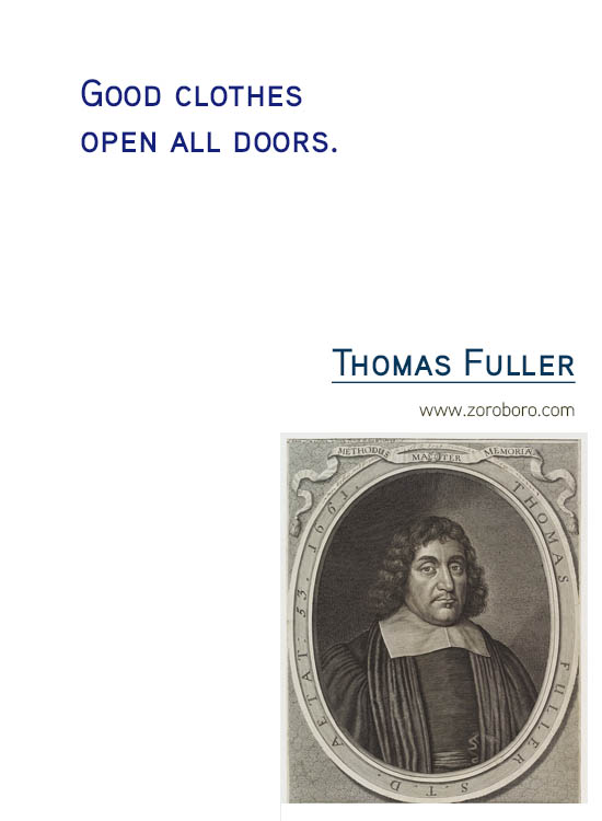 Thomas Fuller Quotes.Thomas Fuller Life Quotes, Attitude, Insight, learning, Thomas Fuller Wisdom Quotes, Patience & Thomas Fuller Hope Quotes. Thomas Fuller Quotes