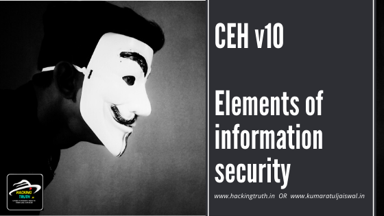 CEH v10 Elements of information security