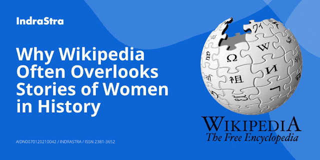 Why Wikipedia Often Overlooks Stories of Women in History