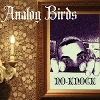 Analog Birds - 'No-Knock' CD EP Review (Brooklyn Psych-Pop)