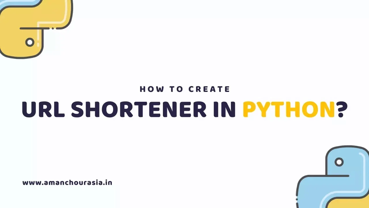 How to Create URL Shortener in Python?