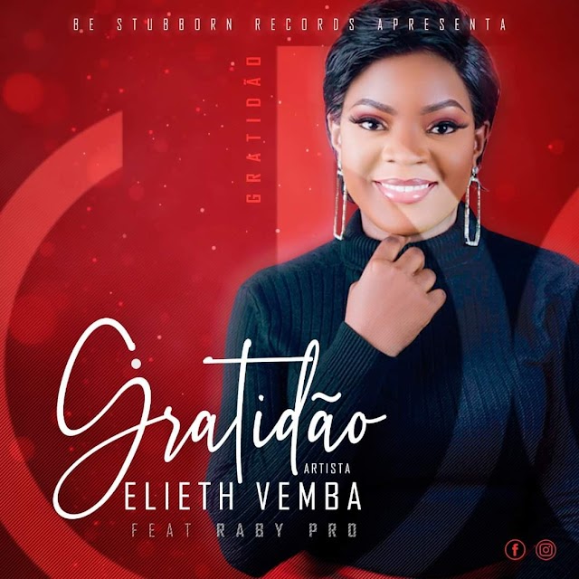 Elieth Vemba  ft Raby Pro - Gratidão ( Gospel )