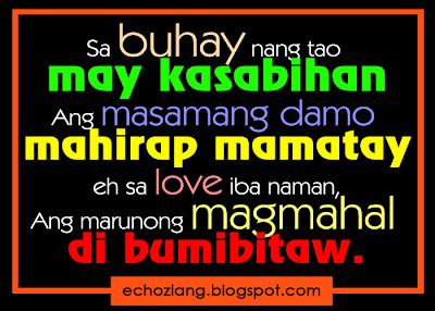 Ang marunong magmahal di bumibitaw. | Echoz Lang - Tagalog Quotes