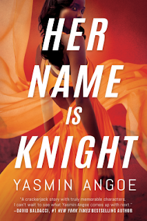 Book Review and GIVEAWAY: Her Name is Knight, by Yasmin Angoe {ends 11/22}