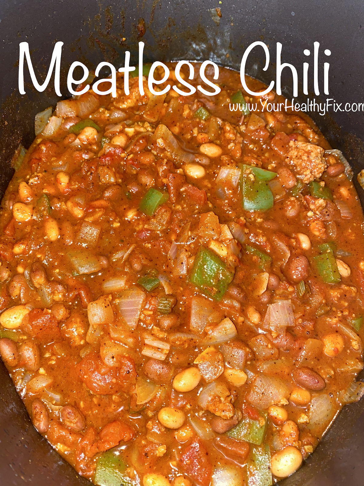Meatless DoubleBean Chili Your Healthy Fix