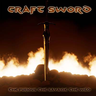 Το ep των Craft Sword 'The Furious The Savage The Wild'