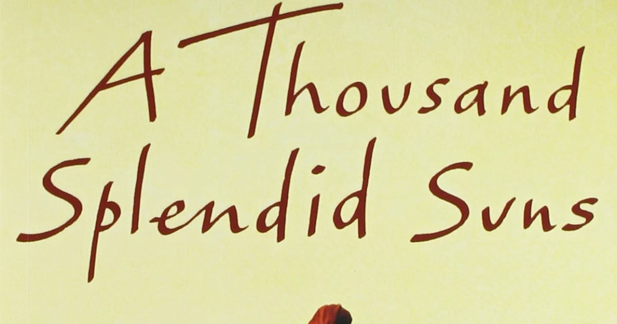 A thousand splendid suns, Khaleed hossain, Review, Book.