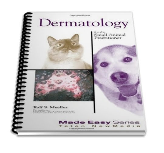 Veterinary Medicine Dermatology for the Small Animal Practitioner