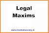 IMPORTANT LEGAL MAXIMS