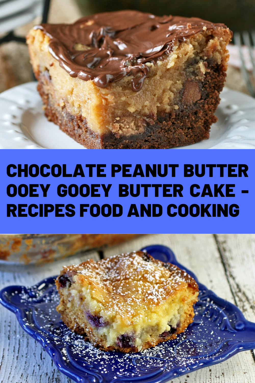 CHOCOLATE PEANUT BUTTER OOEY GOOEY BUTTER CAKE RECIPES FOOD AND COOKING