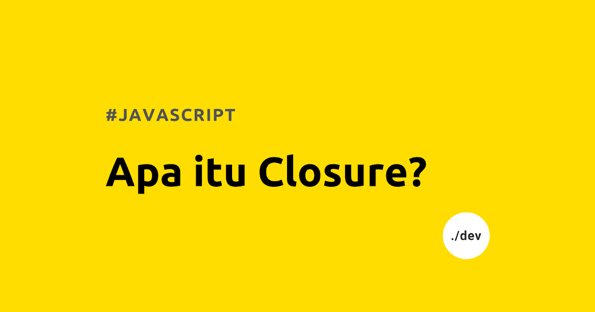 About JAVASCRIPT. Closure js. Closing script
