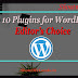 Top 10 Plugins for WordPress - Editor’s Choice