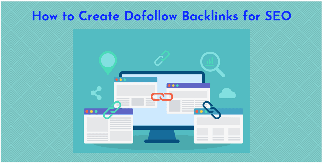 How to Create Dofollow Backlinks for SEO How to Create Dofollow Backlinks for SEO