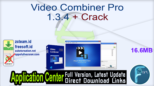 Video Combiner Pro 1.3.4 + Crack_ ZcTeam.id