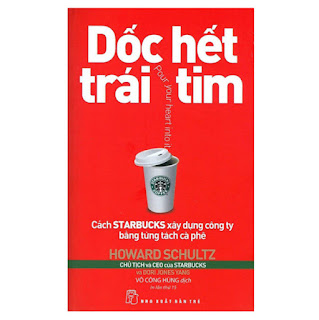 Dốc Hết Trái Tim - Cách Starbucks Xây Dựng Công Ty Bằng Từng Tách Cà Phê (Tái Bản 2018) ebook PDF-EPUB-AWZ3-PRC-MOBI