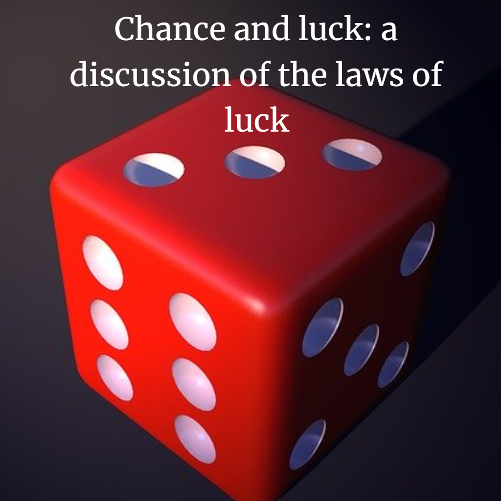 Chance and luck: PDF book (1887): a discussion of the laws of luck ...