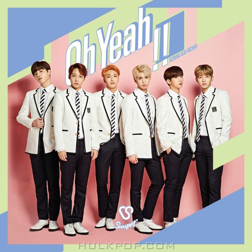 SNUPER – Oh Yeah!! – Single