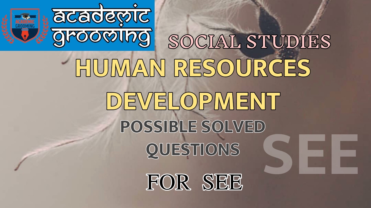 Class 10 Social Studies Human Resources Development Possible
