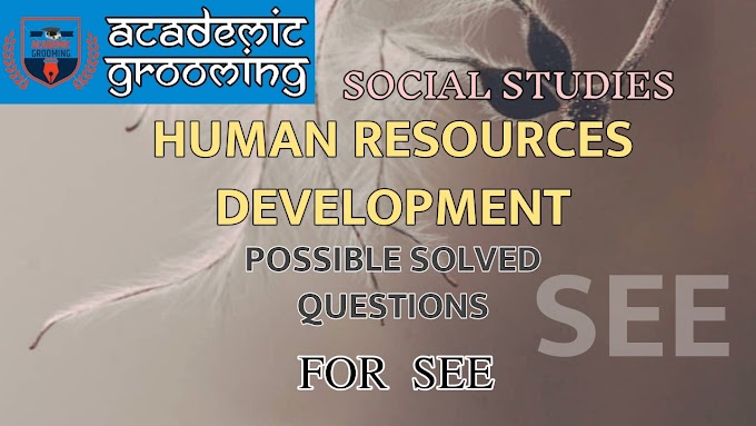 Class 10 - Social Studies || Human Resources Development || Possible Solved Questions for S.E.E.
