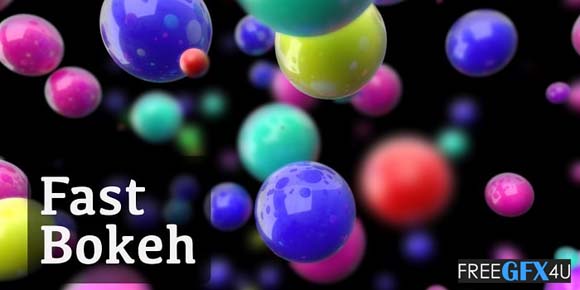 Fast Bokeh Pro v1.4.2 For After Effects Plugin