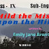 Mild the Mist Upon the Hill | Emily Jane Bronte | Class 9 | summary | Analysis | বাংলায় অনুবাদ | প্রশ্ন ও উত্তর