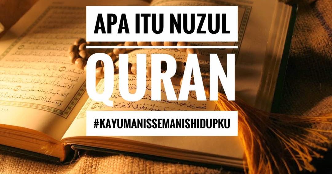Apa itu Nuzul Quran? - Unni Anje