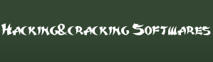 Hacking and Cracking Softwares