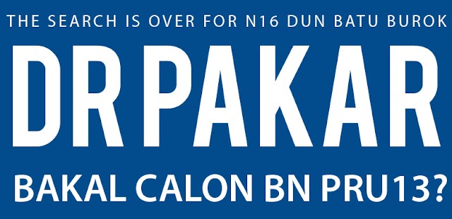 Dr Pakar Bakal Calon PRU13 UMNO/BN DUN Batu Burok?