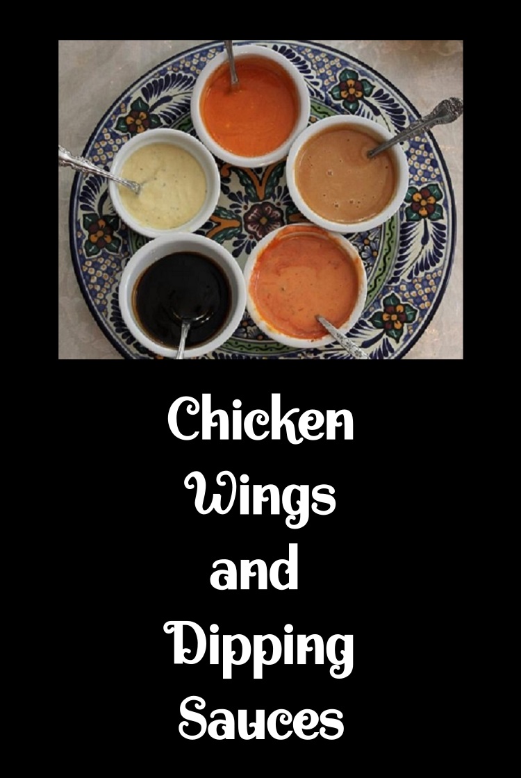 Chicken Wings and Dipping Sauces What's Cookin' Italian Style Cuisine