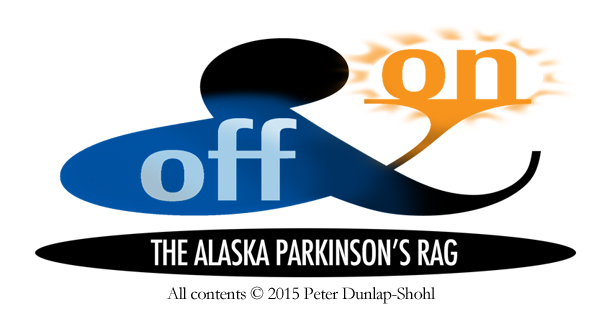 Off and On: The Alaska Parkinson's Rag