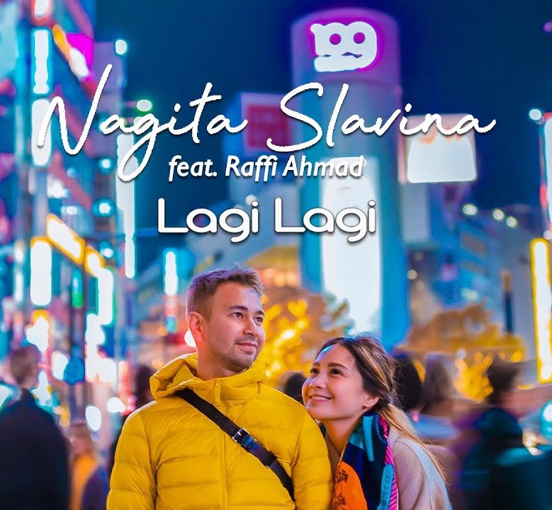 Lirik Lagu Lagi Lagi - Nagita Slavina ft Raffi Ahmad
