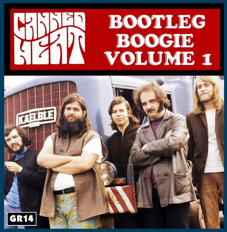 bootleg addiction Canned Heat Bootleg Boogie Volume 1