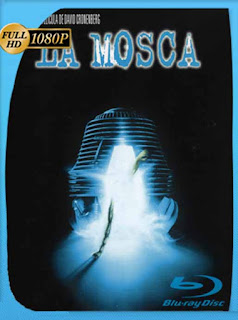 La Mosca [1986] HD [1080p] Latino [GoogleDrive] SXGO