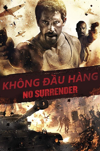 Không Đầu Hàng - No Surrender