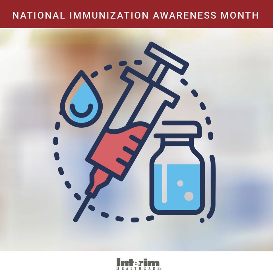 National Immunization Awareness Month National Immunization Awareness Month